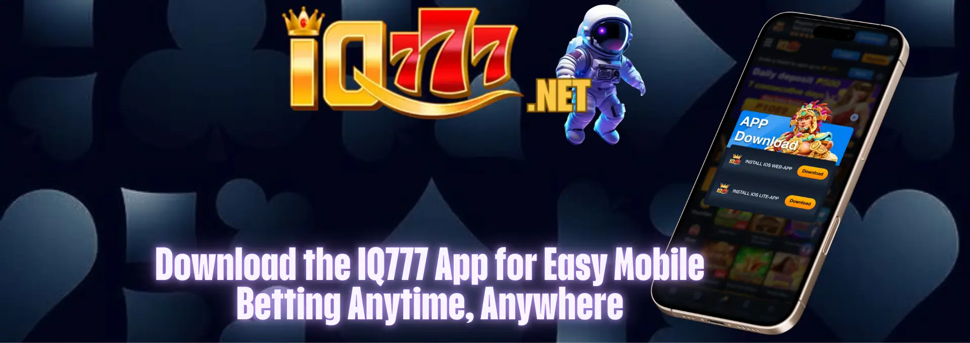 Download the IQ777 App for Easy Mobile Betting Anytime, Anywhere