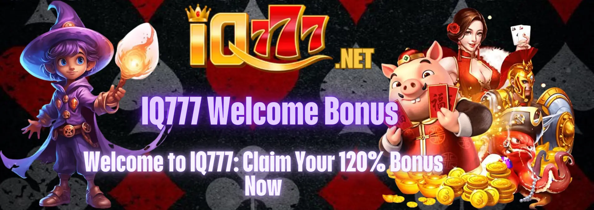 IQ777 Welcome Bonus